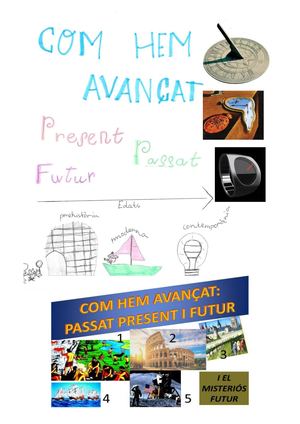Com hem avançat: present, passat i futur