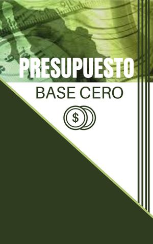 Presupuesto Base Cero