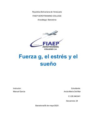 Fuerza G, El Estres Y El Sueño