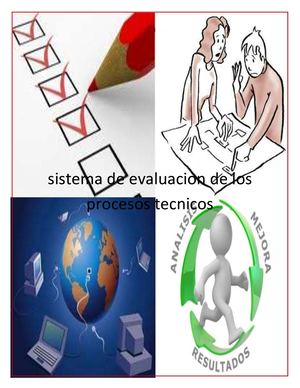 Sistema De Evaluacion De Los Procesos Tecnicos