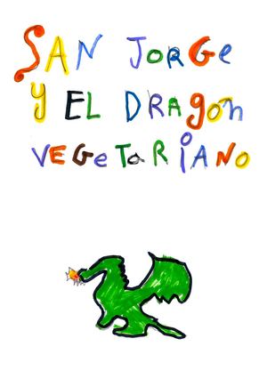 San Jorge Y El Dragón Vegetariano