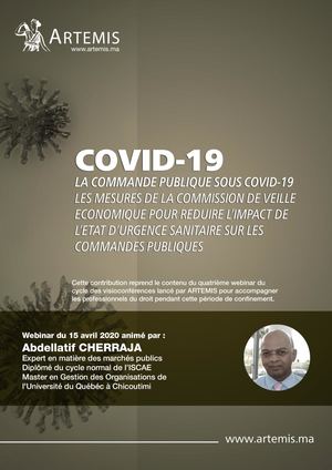 07-05-2020 La commande publique sous covid-19 : Les mesures de la commission de veille economique pour reduire l’impact de l’etat d’urgence sanitaire sur les commandes publiques;