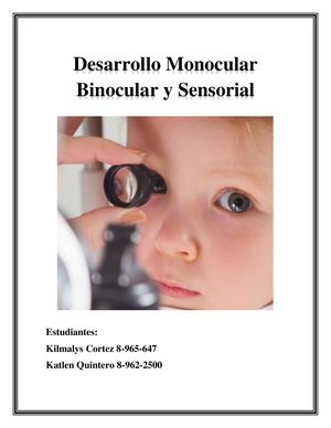 Desarrollo monocular, binocular y sensorial.
