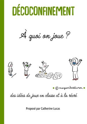 Décoconfinement : à quoi on joue ?