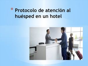 Protocolo De Atención Al Huésped En Un Hotel Iii