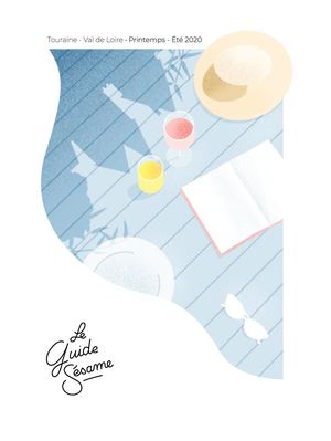 Le Guide Sésame - Touraine & Val de Loire - Printemps été 2020