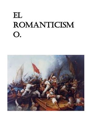 El romanticismo.