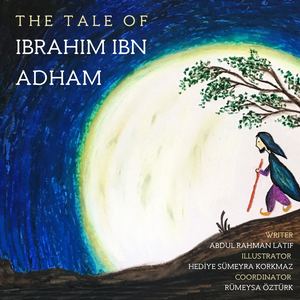 The Tale of Ibrahim ibn Adham