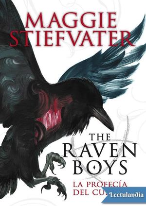 The Raven Boys: La Profecia Del Cuervo Maggie Stiefvater