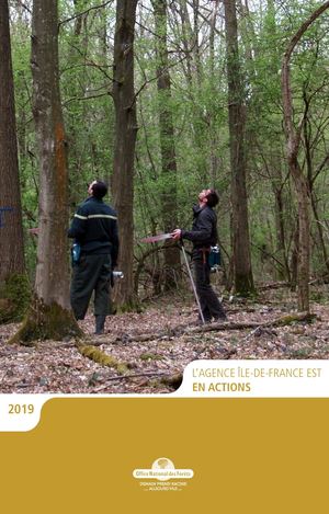 L'gence Île-de-France Est en Actions 2019 - Office national des forêts