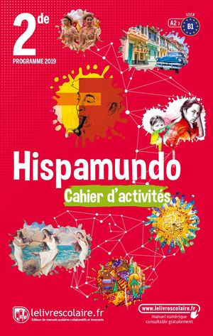 Hispamundo 2de - cahier d'activités