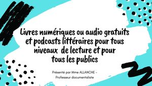 Livres Numériques Ou Audio Gratuits Et Des Podcasts Littéraires Pour Tous Niveaux Et Tous Publics (1)
