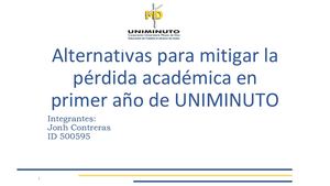 Alternativas para mitigar la pérdida académica en primer año de UNIMINUTO