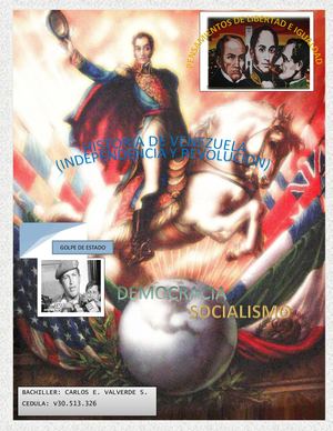 Historia De Venezuela (Independencia Y Revolucion)