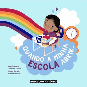 Livro Quando A Minha Escola Abrir