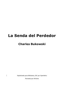 Charles Bukowsky La Senda Del Perdedor