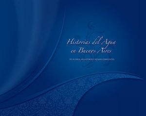 Historias Del Agua En Buenos Aires 2018