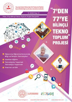 7'den 77'ye Bilinçli Tekno Toplum  Sayı 3