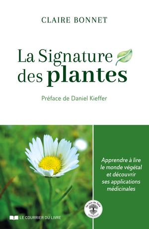 La signature des plantes, Claire BONNET [Extrait]