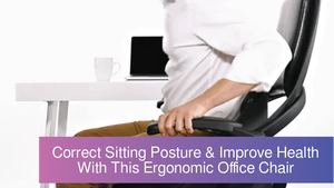 Correct Sitting Posture & Improve Health With This Ergonomic Office Chair