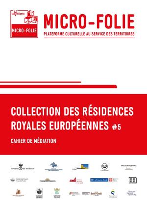 Cahier Des Collections #5 Résidences Royales