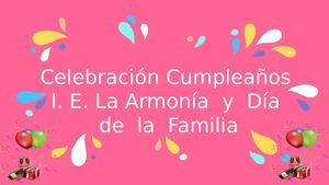 Celebración Cumpleaños Ie La Armonía