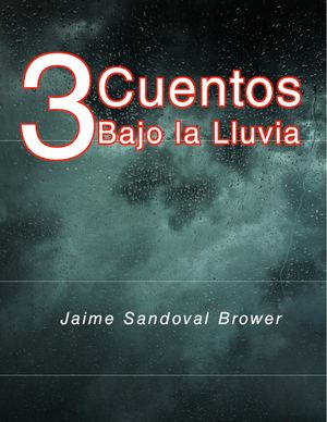 Tres Cuentos Bajo La Lluvia