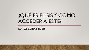 Qué Es El Sis Y Como Acceder