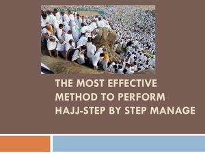 A detailed Step by Step Guide about How to Perform Hajj