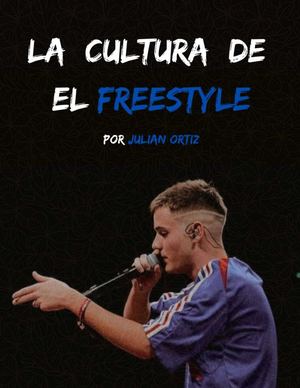 La Cultura Del Freestyle