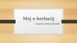 Moj E Herbarij Patricija Nenadić