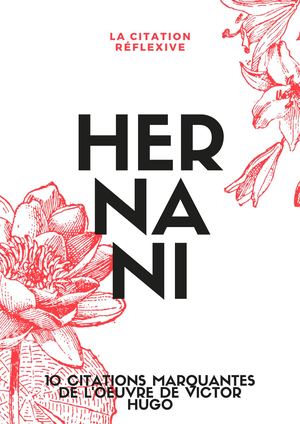 Hernani : citations réflexives par Nina