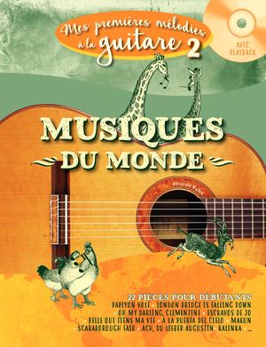 Alexandre Wallon - Mes premières mélodies à la guitare volume 2 -  Musiques du monde