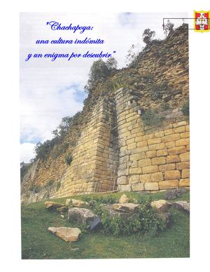 Chachapoya,una Cultura Indómita Y Un Emigma Por Descubrir