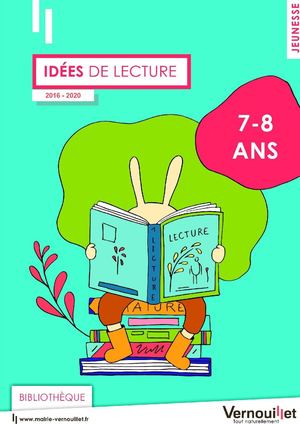 Idées de lecture: 7-8 Ans 2016-2020