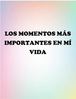 Momentos Importantes De Mi Vida Convertido
