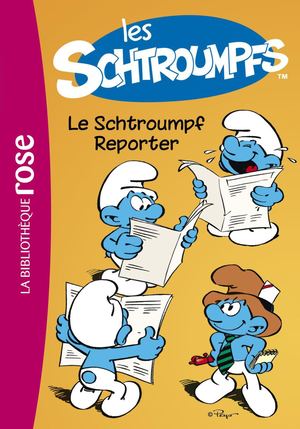 Schtroumpf Reporter - le roman