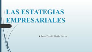 Las Estrategias Empresariales Exposición