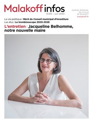 Jacqueline Belhomme, notre nouvelle maire - Malakoff infos 325, juin 2020 -
