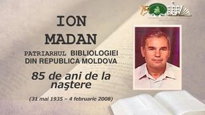 Ion Madan : patriarhul bibliologiei din Republica Moldova : 85 de ani de la naştere [Resursă electronică] : Expoziţie / Bibl. Şt. a Univ. de Stat „Alecu Russo” din Bălţi ; realizare: Margarita Iulic ; coord.: Valentina Topalo ; design: Silvia Ciobanu. - B