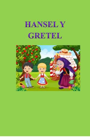 Hansel Y Gretel