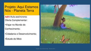 Projeto Aqui Estamos Nos Planeta Terra