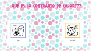 QUÉ ES LO CONTRARIO A CALOR