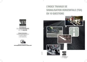 L'index Travaux de Signalisation Horizontale  (TSH) en 10 questions