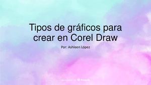 Tipos De Gráficos Para Crear En Corel Draw