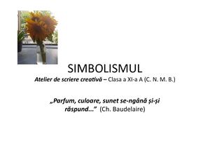 SIMBOLISMUL. Atelier de scriere creativă - Clasa a XI-a A