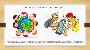 tolerancia intolerancia y conflicto