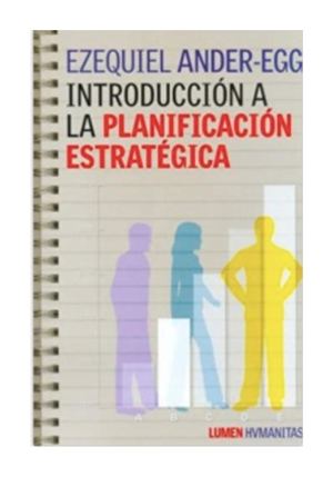 Introducción A La Planificación Estratégica Ezequiel Ander Egg