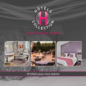 Hotels Collection Sarlat.Dordogne.Périgord 2020