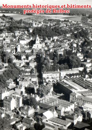 Monuments historiques et bâtiments protégés de Bolbec